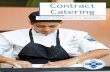 Contract Catering - BSA · catering services across: Sources: A Plan for Public Procurement, Department for Environment, Food & Rural Affairs, July 2014 UK non-financial business