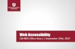 Web Accessibility - Washington State University College of ...€¦ · 20/09/2017  · CAHNRS COMMUNICATIONS Web Accessibility Reasons not to open a link into a new window: Accessibility: