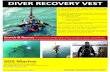 DIVER RECOVERY VEST - SOS Marine Recovery Vest by SOS Marine.pdf · The Diver Recovery Vest was conceived, developed and manufactured at SOS Marine, Botany, Sydney, NSW, and Australia.