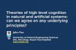 Theories of high level cognition in natural and artificial ... · cognition: circa 1970-1990 Memory, semantic networks, spreading activation … heuristics & biases ... Artificial