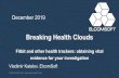 Breaking Health Clouds - ElcomSoft€¦ · §Garmin: Garmin Connect, proprietary cloud One-way sync > to Apple HealthKit ... HealthKit, the Health app aggregates the data and syncs