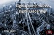 Digital Transformation Digital Leadershipengine+201… · Today’s Drivers – Digital Transformation 1. Social/Mobile 2. Cloud as an enabler 3. Millennials & others 4. Analytics