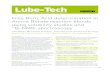 Lube-Tech - lube-media.com · 20 LUBE MAGAZINE No.92 AUGUST 2009 Lube-Tech is 5.1 grams/L (24°C), this was the first indication that a reaction salt musthave been formed. As such,