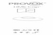 IFU · The Provox HME Cap is a dome-shape titanium ring that allows you to use a special Provox FreeHands HME cassette (REF 8220, 8221) without a FreeHands valve unit. It cannot be