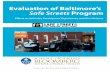 Evaluation of Baltimore’s Safe Streets Program€¦ · in Madison-Eastend. There was also evidence that positive programs extended into areas bordering the neighborhoods that implemented