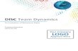 DISC Team Dynamics - Amazon S3 Introduction to the Team Dynamics Report This Team Dynamics Report assists