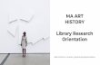 MA ART HISTORY Library Research Orientation · 2019-12-11 · Concordia Library: tips for success! Identifying & selecting relevant resources for your research Finding & accessing
