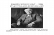 Thomas Edison (1847 – 1931) Inventor and businessman