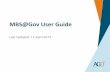 MBS@Gov User Guide User Guide.pdf · 4.2. Set up CorpPass for MBS@Gov 4. Select Digital Service Access to MBS@Gov 32 STEP 2 STEP 3 STEP 4 STEP 5 Part 1: CorpPass Admin can select