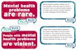 Time To Change | let's end mental health discrimination · attacks, diabetes and cancer for people with severe mental illness. Myth Fact On average, peôple with severe mental illnesseq