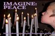 IMAGINE: PEACE · The song of the angels in the fields of Bethlehem is the theme of the 2011 International Ecumenical Peace Convocation, pointing the way forward and to our task as