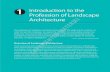 1 Introduction to the Profession of Landscape · Frederick R. Bonci, RLA, ASLA Founding Principal, LaQuatra Bonci Associates ... very open-ended. The goal of landscape architec- ...