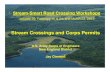 Stream Crossings and Corps Permits...Maine GP Stream Crossings and the Maine GP (Category 1) Special Condition 22 Requirements for Category 1 Eligibility (non-reporting) Only applies