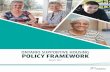ONTARIO SUPPORTIVE HOUSING POLICY FRAMEWORK · organizations), housing providers, community agencies and people living in supportive housing work together towards a common vision