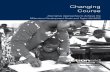 Changing Course Report.NEW...women, reduce child mortality, improve maternal health, combat HIV/AIDS, malaria and other diseases, ensure environmental sustainability, and develop a