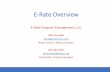 E-Rate Program Management, LLC - MASBO FALL... · E-Rate Overview E-Rate Program Management, LLC 406-934-6668 njjrwj@midrivers.com Nicole Jones, E-Rate Consultant 605-484-9554 kristi.smith@midco.net
