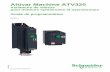 Altivar Machine ATV320 - Bectrol Inc.... Altivar Machine ATV320 Variateurs de vitesse pour moteurs synchrones et asynchrones Guide de programmation 03/2016 NVE41296 2 NVE41296 03/2016