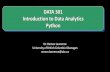 DATA 301 Introduction to Data Analytics - Python · DATA 301: Data Analytics (4) Python Language Characteristics Python supports: •dynamic typing –types can change at run-time