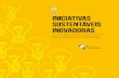 iniciativas sustentáveis inovadoras · apresentaçÃo José Goldemberg apresenta os resultados do 4° Prêmio Fecomercio de Sustentabilidade 08 ... vencedor Empreendedores sociais