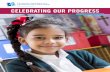 CELEBRATING OUR PROGRESS - Catholic Schools NY · CELEBRATING OUR PROGRESS Annual Report 2016-2017. 3. 1 Office of the Cardinal 1011 First Avenue New York, NY 10022 ... time in our