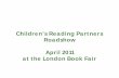 Children’s Reading Partners Roadshow at the London Book Fair presentations.pdf · publishers/libraries joint digital action plan • Workforce – creating author events toolkit
