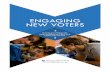 ENGAGING NEW VOTERS - nonprofitvote.org · ENGAGING NEW VOTERS This study evaluates the potential of nonprofit service providers and community-based organizations to increase voting