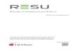 Manuale di installazione per RESU13 - LG Battery Blog Europe€¦ · • Non tentare di aprire, smontare, riparare, manomettere o modificare il gruppo b atterie. Il gruppo batterie