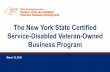 The New York State Certified Service-Disabled Veteran ... · • At least 51% owned by one or more service-disabled veterans (SDVs) • Certified by the Division of Service-Disabled