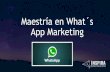 Maestría en What´s App Marketinginspiramarketingdigital.com/wp-content/uploads/2017/11/Modulo5-M… · Marketing de Contenidos en What´s App Marketing de Contenidos Venta Fidelización.