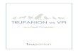 TRUPANION vs VPI...registered trademark owned by Trupanion, Inc. Underwritten by Omega General Insurance Company (Canada) and American Pet Insurance Company (USA): 6100 -4 th Ave S,