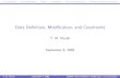 Data De nition, Modi cation, and Constraintscourses.cs.vt.edu/.../lectures/...constraints.pdf · T. M. Murali September 9, 2009 CS4604: Data De nition, Modi cation, and Constraints.
