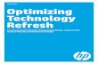 White paper Optimizing Technology Refreshc242173.r73.cf3.rackcdn.com/HP-262157615... · refresh for client computing. Unlike previous technology refresh cycles, this particular cycle