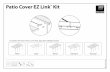 Patio Cover EZ LinkTM Kit - HORNBACH · Lisez s'il vous plait attentivement ces instructions avant de commencer assembler ce produit. Veuillez s'il vous plait executer les etapes