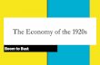 The Economy of the 1920s - melisashen.weebly.com · economic growth new inventions. Economic Growth in the 1920s ... consolidation of big businesses and decline of small business