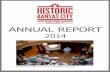 ANNUAL REPORT - Historic Kansas City · Dear Friends, On behalf of the Historic Kansas City Foundation, I offer sincere ... social media pages // Page 7 ANNUAL REPORT 2014 ... Historic