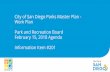 City of San Diego Parks Master Plan - Work Plan Park and ...… · City of San Diego Parks Master Plan - Work Plan . Park and Recreation Board . February 15, 2018 Agenda . Information