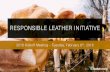 RESPONSIBLE LEATHER INITIATIVE · 06/02/2018  · 11 Responsible Leather Initiative | 2018 Kickoff Meeting ©2018 The Due Diligence Leather project started on 1st March 2017 and will