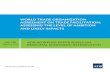 World Trade organizaTion agreemenT on Trade FaciliT aTion ... · World trade organization agreement on trade Facilitation: assessing the level of ambition and likely impacts adb Working
