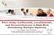 Pilot study: Carfilzomib, Lenalidomide, and Dexamethasone ...static9.light-kr.com/documents/IMW2013/Landgren - CRd Smoldering... · Current IMWG Clinical Recommendations for SMM1