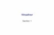 Chapter 2 Weather - Hanover Area School District · Severe Weather Thunderstorms occur inside warm, moist air masses and at fronts – Warm, moist air is forced rapidly upward, where