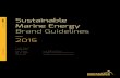 Brand Guidelines - Sustainable Marine Energysustainablemarine.com/...Brand-Guidelines-2015.pdf · Brand Guidelines — 2015 Brand Guidelines ... Cearum iunt ommoluptasit aci venis