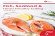 Dietary Position Statement Fish, Seafood Fish, Seafood & Heart Healthy Eating Dietary Position Statement
