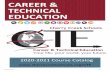 CAREER & TECHNICAL EDUCATION€¦ · 21/01/2020  · Career & Technical Education (CTE) is a national program with courses teaching core academics, technical, and job-specific skills.