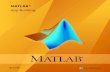 App Building MATLAB · November 2000 Online Only New for MATLAB 6.0 (Release 12) June 2001 Online Only Revised for MATLAB 6.1 (Release 12.1) July 2002 Online Only Revised for MATLAB