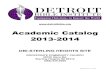 Academic Catalog 2013-2014 - Clover Sitesstorage.cloversites.com/detroitbibleinstitute... · 2013-2014 DBI-STERLING HEIGHTS SITE ROCKPOINTE COMMUNITY CHURCH ... gelical Theological