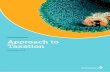 Approach to Taxation - AstraZeneca · Approach to taxation ecember 9 Introduction AstraZeneca is a global, science-led ... taking into account operational, economic and reputational