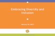 Embracing Diversity and Inclusion · Embracing Diversity and Inclusion January 20, 2017 Economic Development Services, Inc. Diversity Economic Development Services, Inc. Diversity