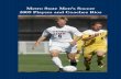 Metro State Men’s Soccer 2009 Players and Coaches Bios · 2016-09-08 · Advanced Coaches Certificate. • 6th year as head coach • 69-28-11 career record • 2007 RMAC Coach