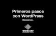 Primeros pasos con WordPress - WordCamp Granada 2018 · Write your first blog post Add an About page View your site . WORDCAMP . Title: José Arcos - Primeros pasos con WordPress