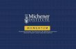 MOMENTUM - michener.ca€¦ · quality, transformation and sustainability. ... believe education is vital to the rapid adoption of new ... on accelerating both the development and